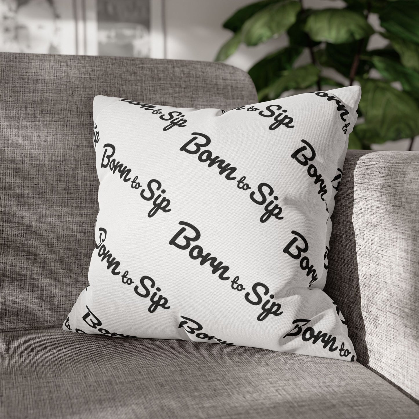 Born To Sip “pattern pillow” Polyester Square Pillowcase