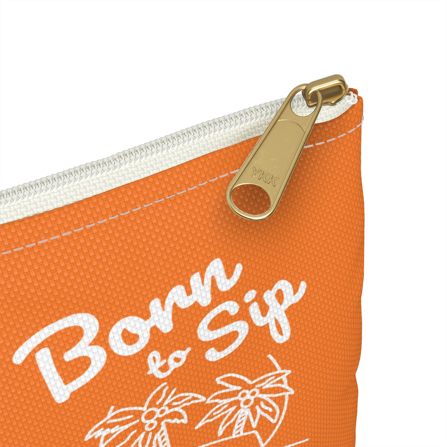 Vibrant Accessory Pouch - "Born to Sip" - Perfect for Travel