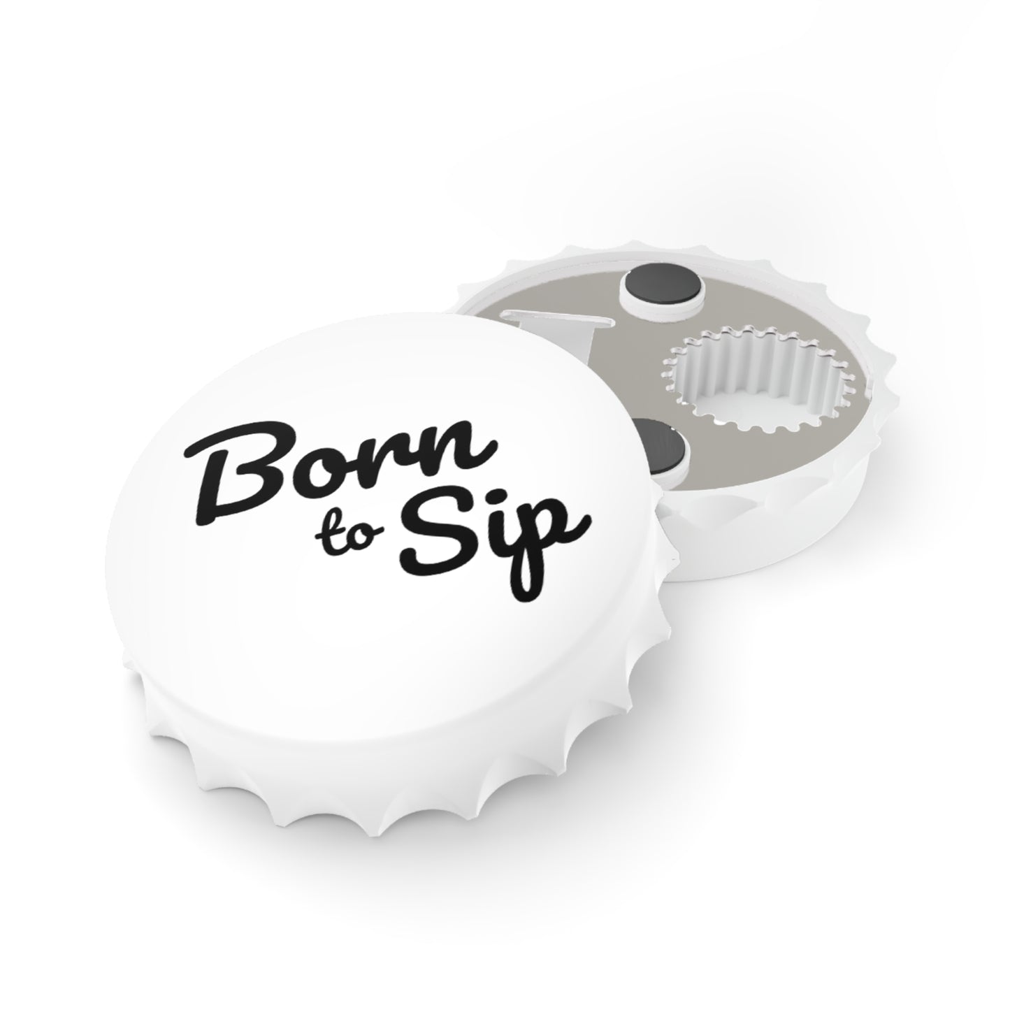 Born To Sip Bottle Opener