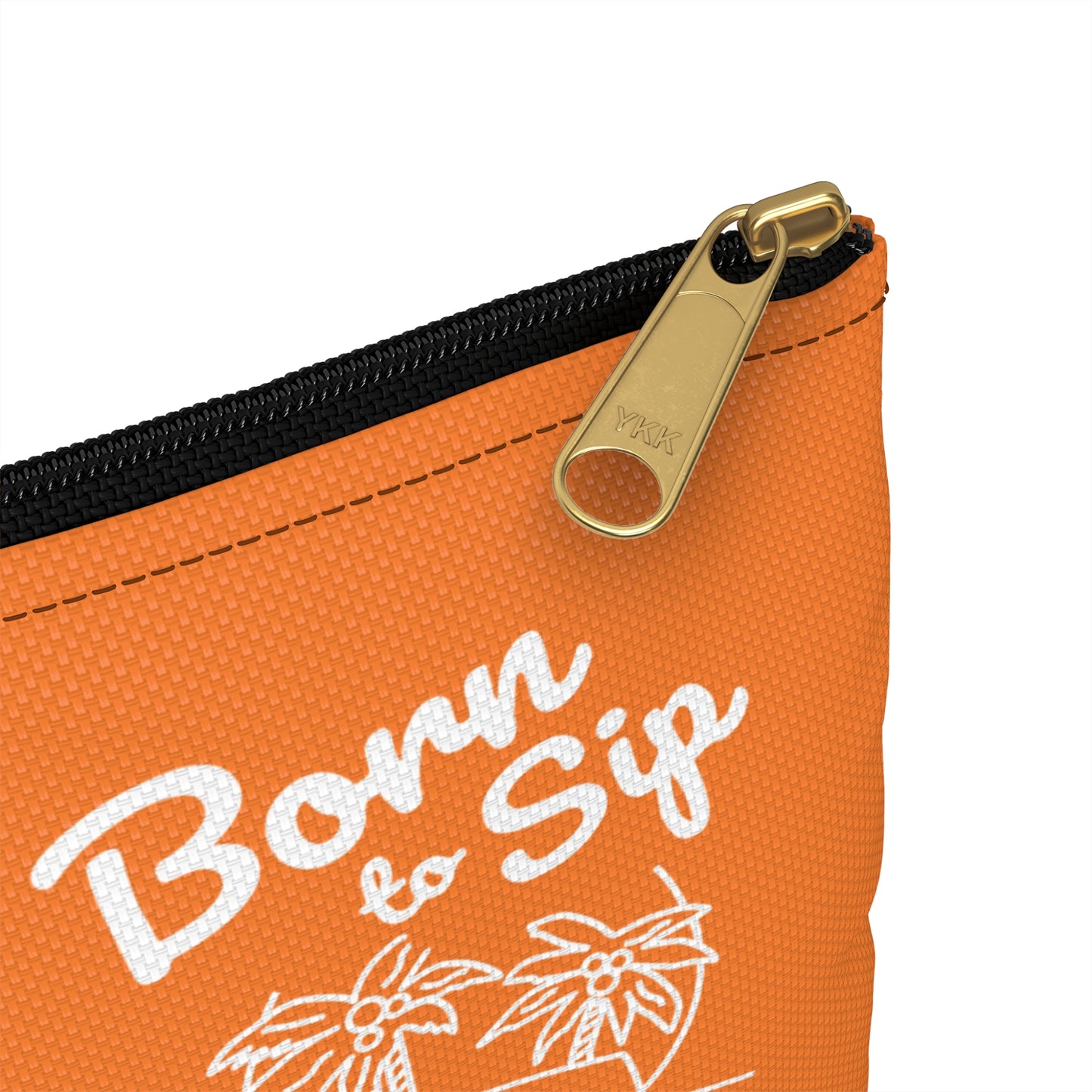 Vibrant Accessory Pouch - "Born to Sip" - Perfect for Travel