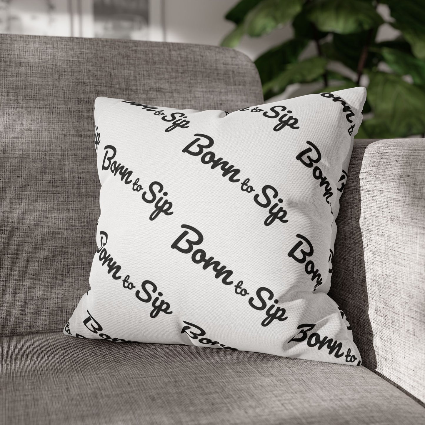 Born To Sip “pattern pillow” Polyester Square Pillowcase