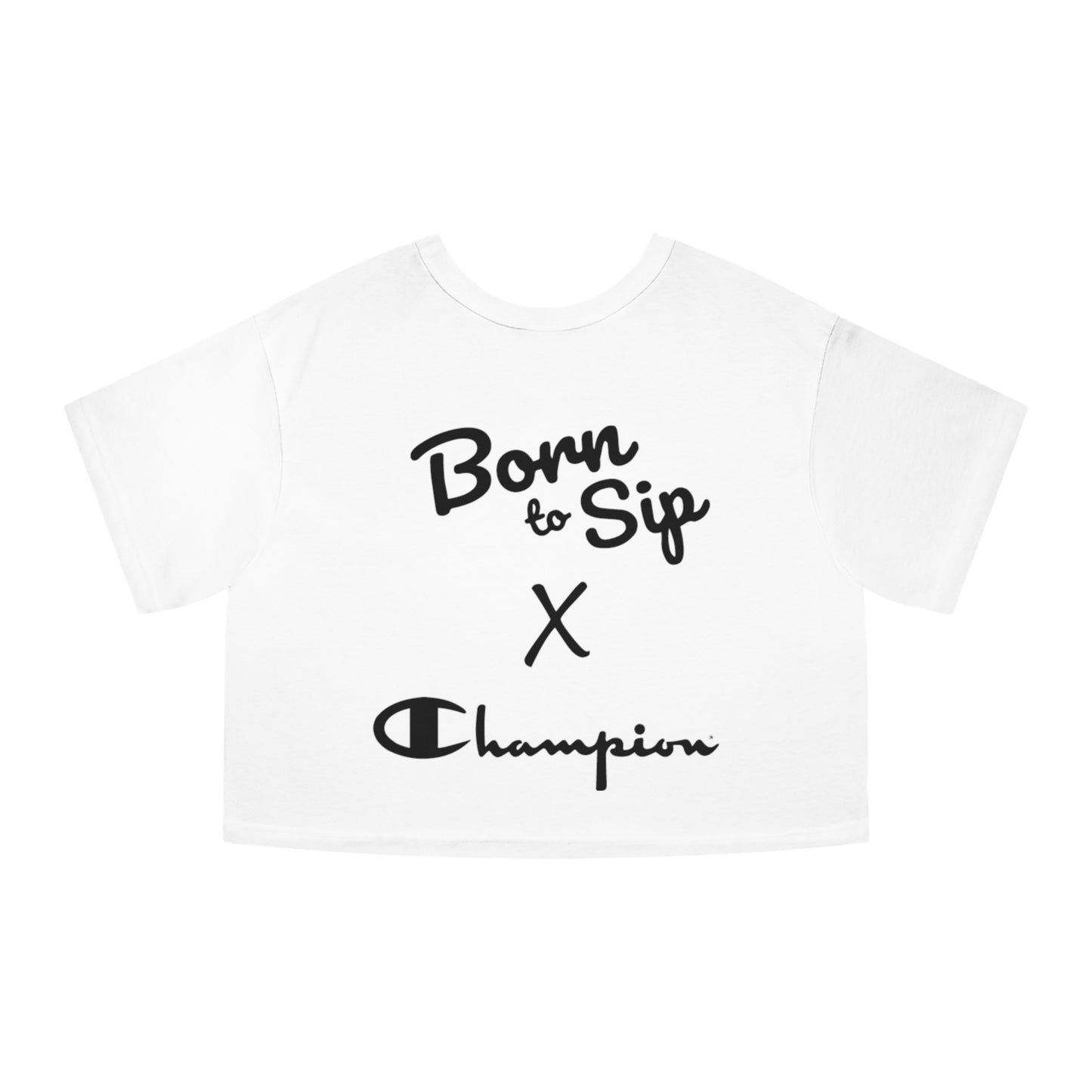 Champion X Born To Sip Women's Heritage Cropped T-Shirt