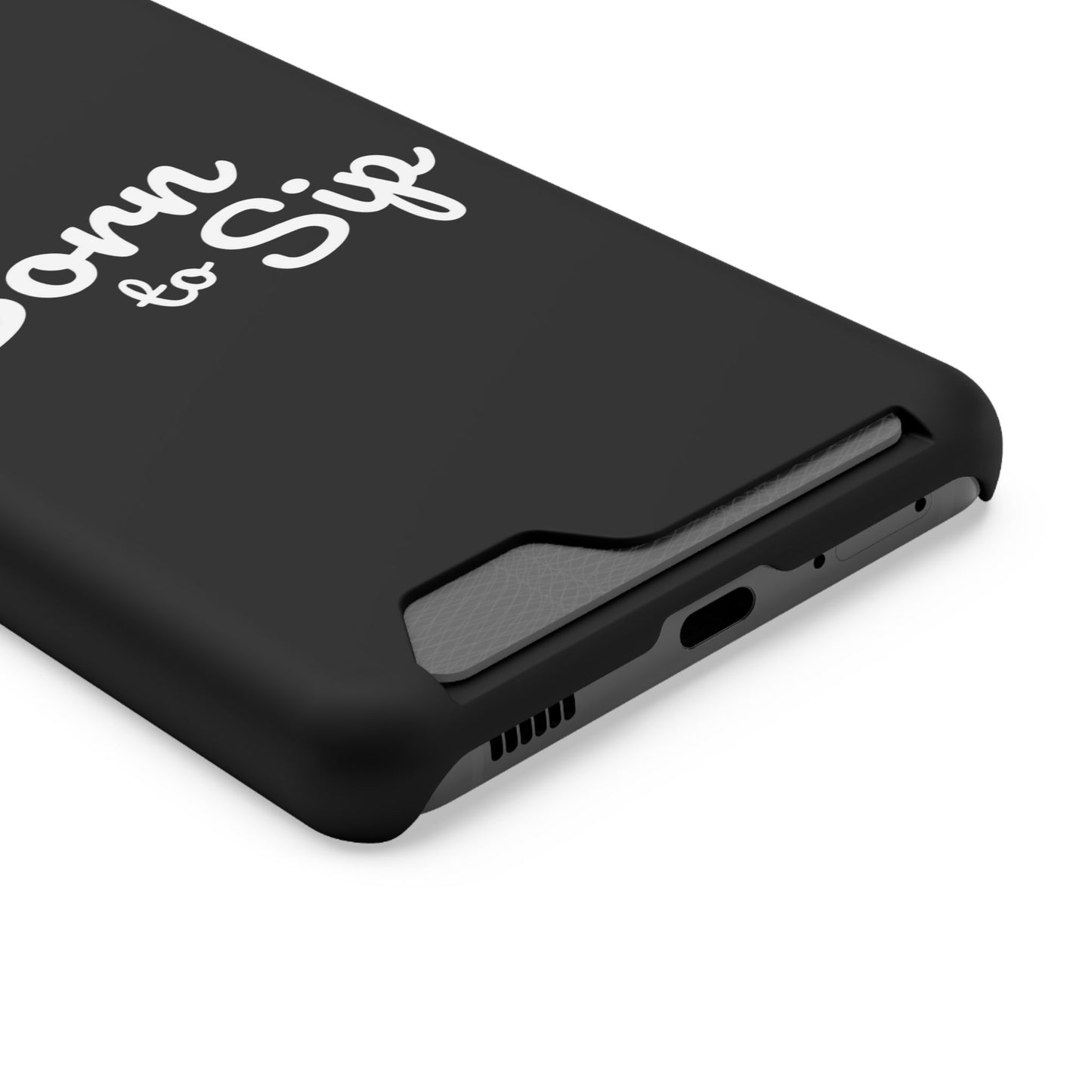 Born to Sip - Phone Case with Card Holder