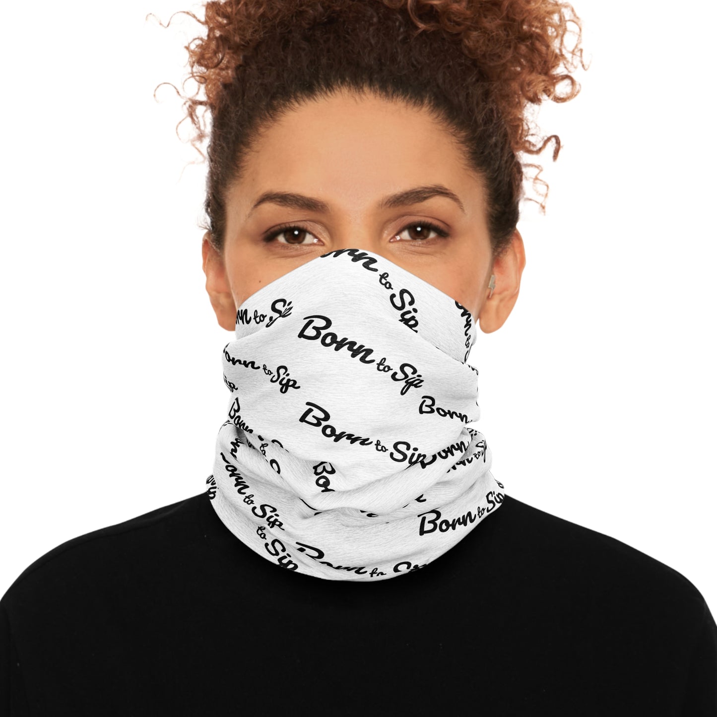 Born To Sip Face Mask (tube scarf)