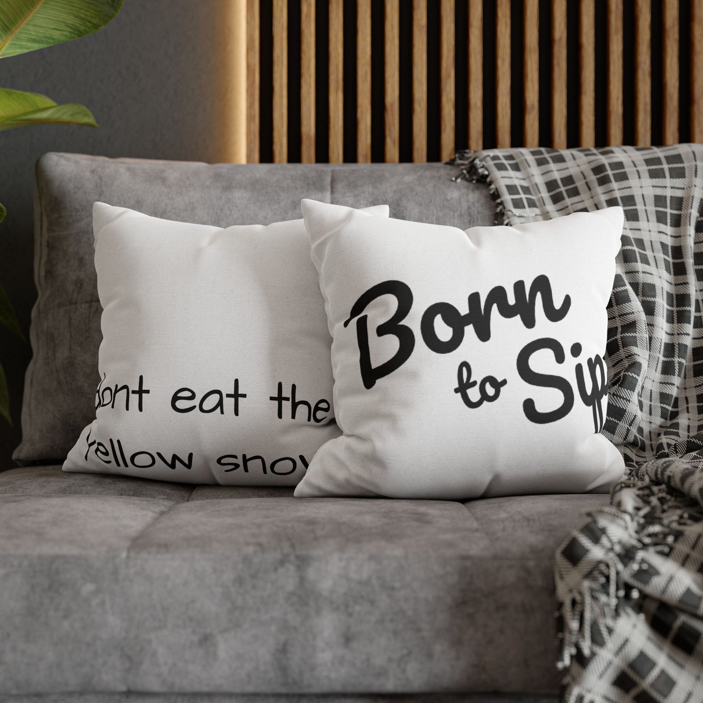 Born To Sip “statement pillow” Polyester Square Pillowcase