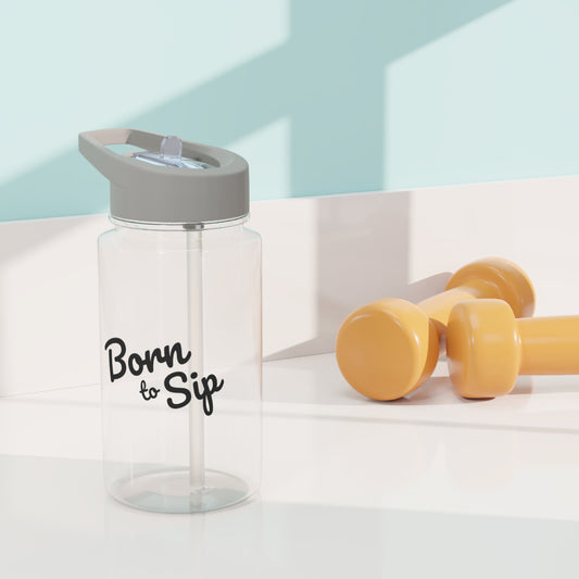 Born to Sip - Tritan Water Bottle