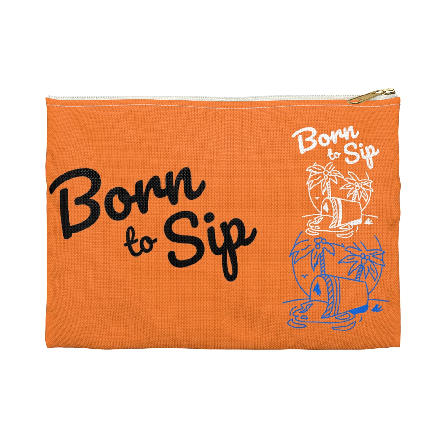 Vibrant Accessory Pouch - "Born to Sip" - Perfect for Travel